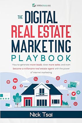 The Digital Real Estate Marketing Playbook: How to generate more leads, close more sales, and even become a millionaire real estate agent with the power ... Real Estate Marketing Series) - Epub + Converted Pdf